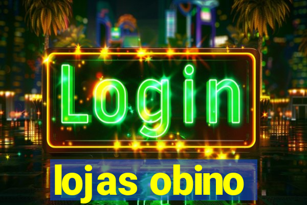 lojas obino